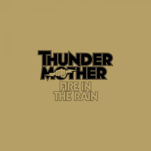 Thundermother : Fire in the Rain